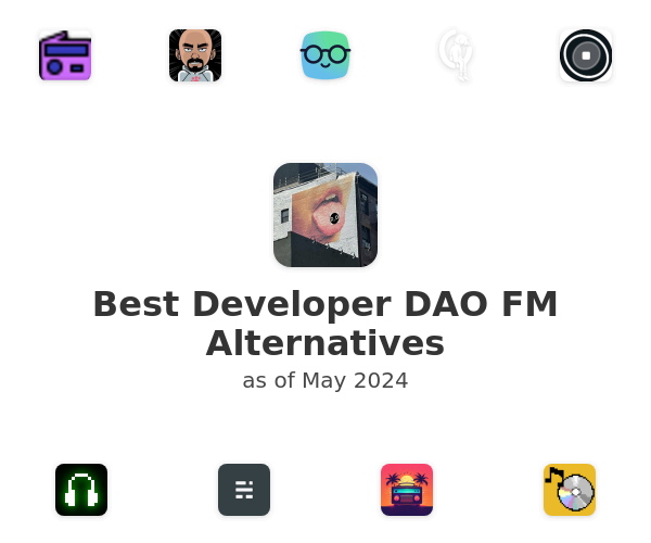 Best Developer DAO FM Alternatives