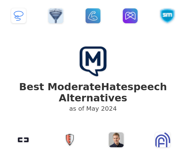 Best ModerateHatespeech Alternatives