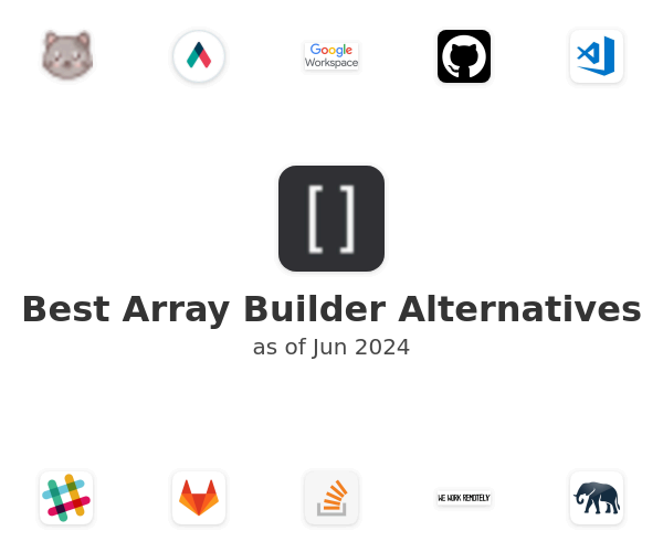 Best Array Builder Alternatives