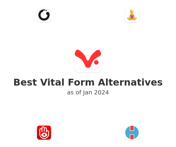 Best Vital Form Alternatives
