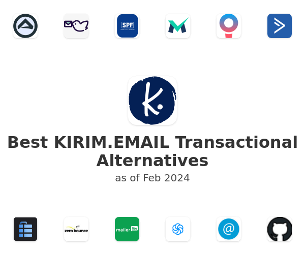 Best KIRIM.EMAIL Transactional Alternatives