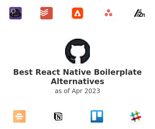 Best React Native Boilerplate Alternatives