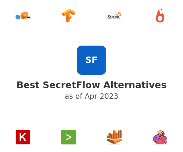 Best SecretFlow Alternatives