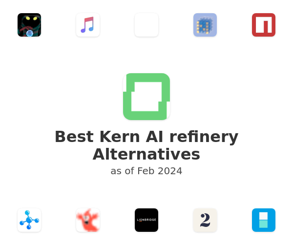 Best Kern AI refinery Alternatives