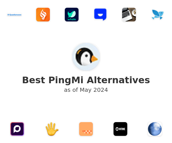Best PingMi Alternatives