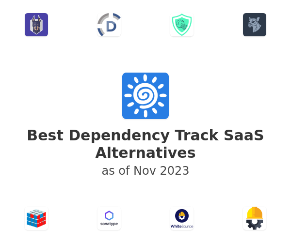 Best Dependency Track SaaS Alternatives