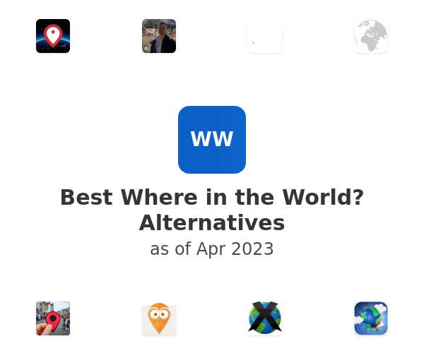 Best Where in the World? Alternatives