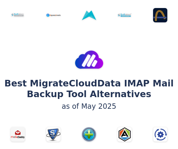 Best MigrateCloudData IMAP Mail Backup Tool Alternatives