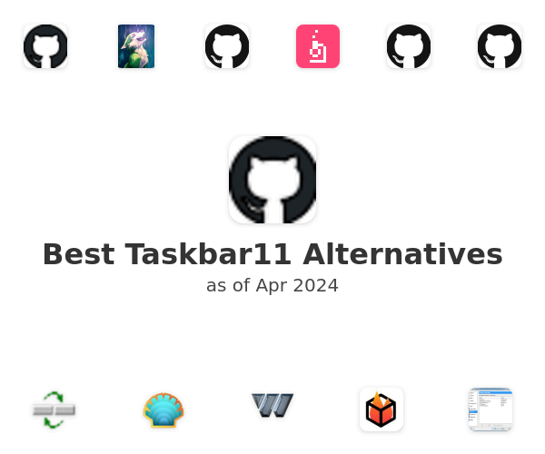 Best Taskbar11 Alternatives