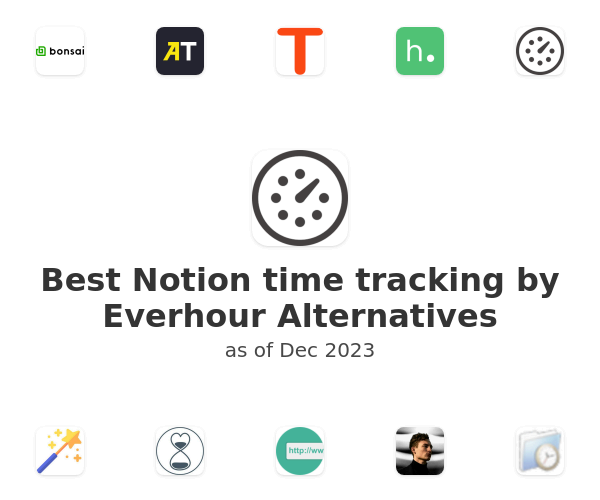 Best Notion time tracking by Everhour Alternatives