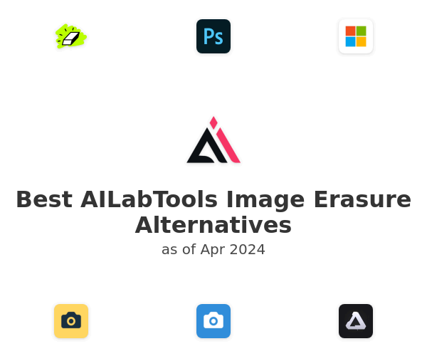 Best AILabTools Image Erasure Alternatives