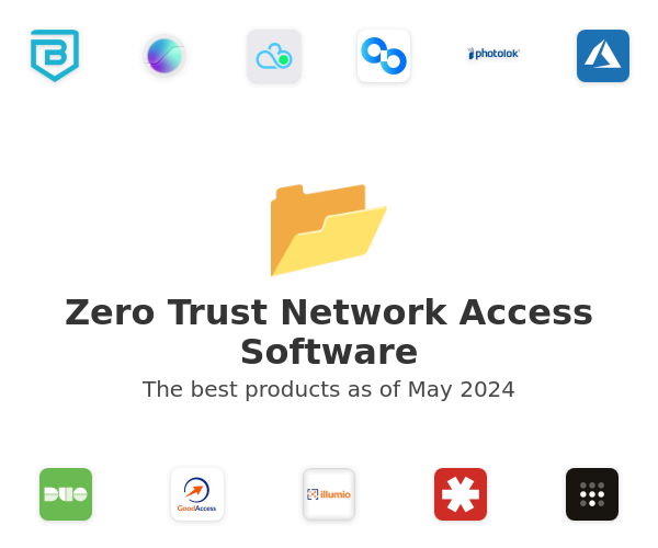 The best Zero Trust Network Access products