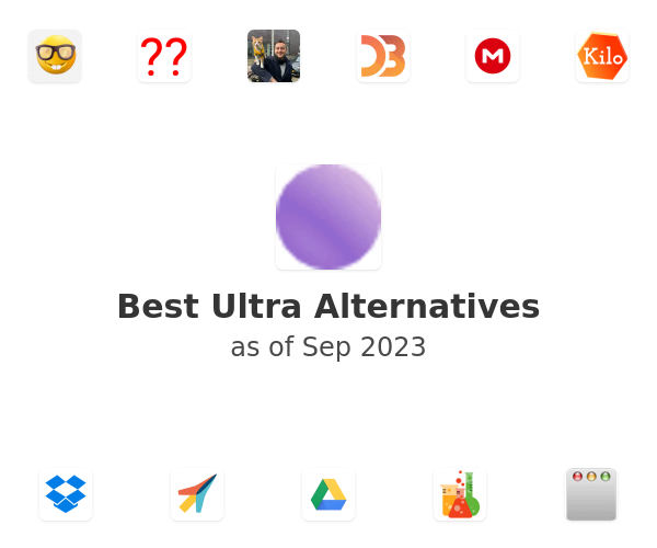 Best Ultra Alternatives