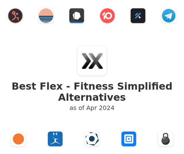 Best Flex - Fitness Simplified Alternatives