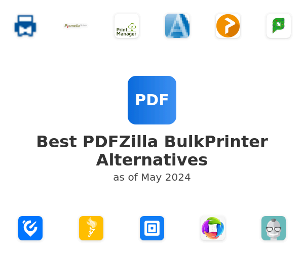 Best PDFZilla BulkPrinter Alternatives
