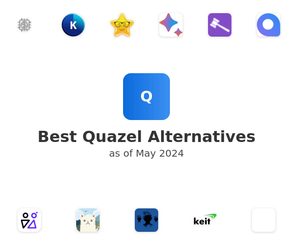 Best Quazel Alternatives