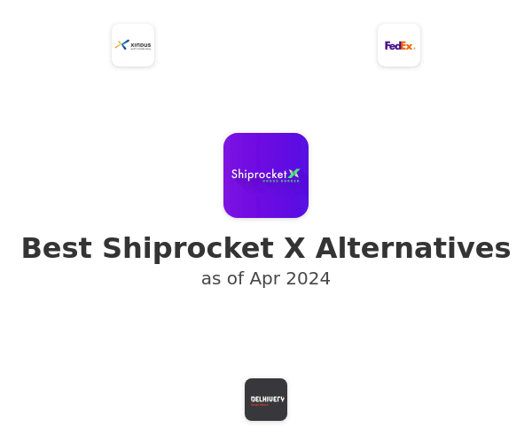 Best Shiprocket X Alternatives