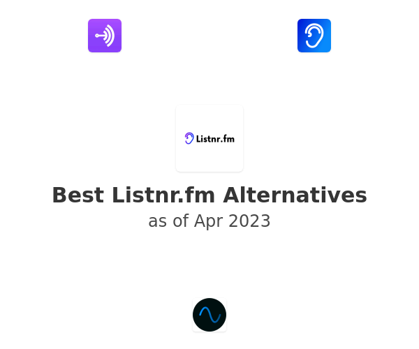 Best Listnr.fm Alternatives