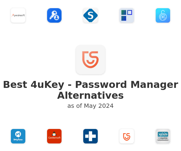 Best 4uKey - Password Manager Alternatives
