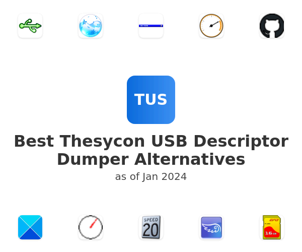 Best Thesycon USB Descriptor Dumper Alternatives