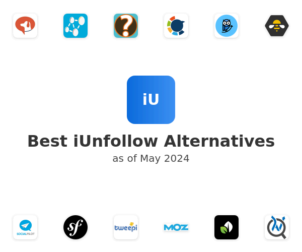 Best iUnfollow Alternatives