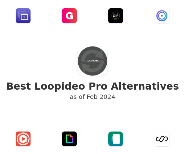 Best Loopideo Pro Alternatives