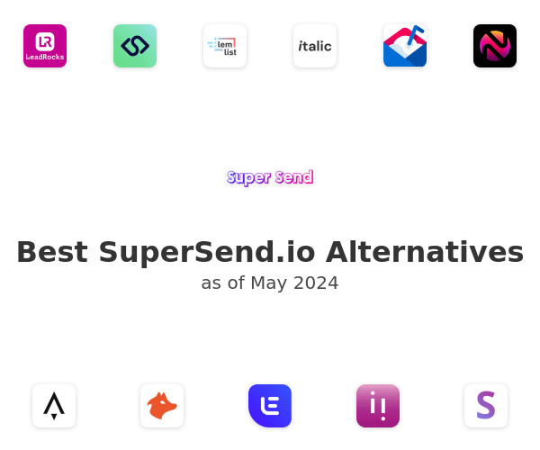 Best SuperSend.io Alternatives