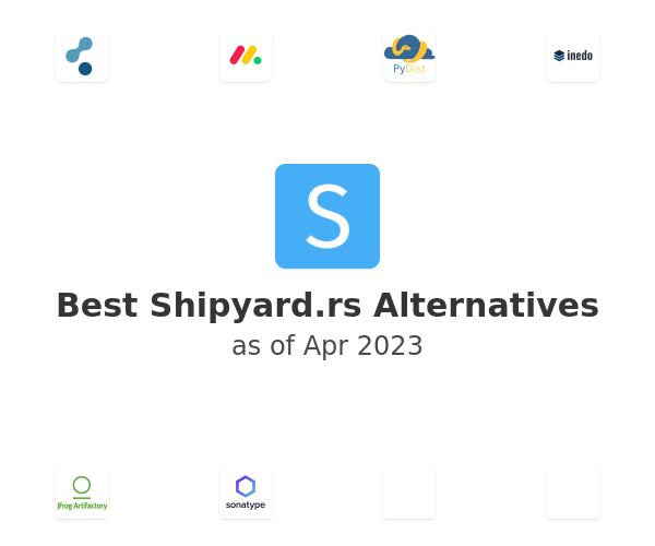 Best Shipyard.rs Alternatives