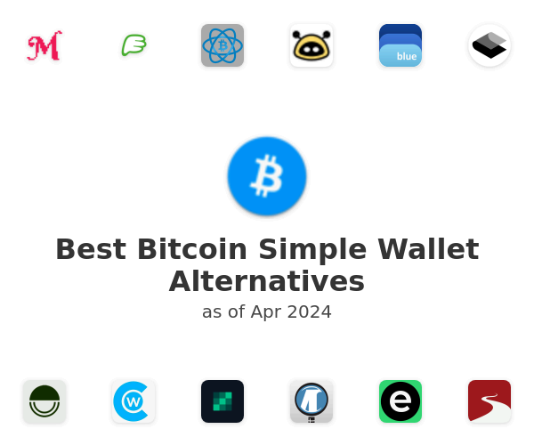 Best Bitcoin Simple Wallet Alternatives