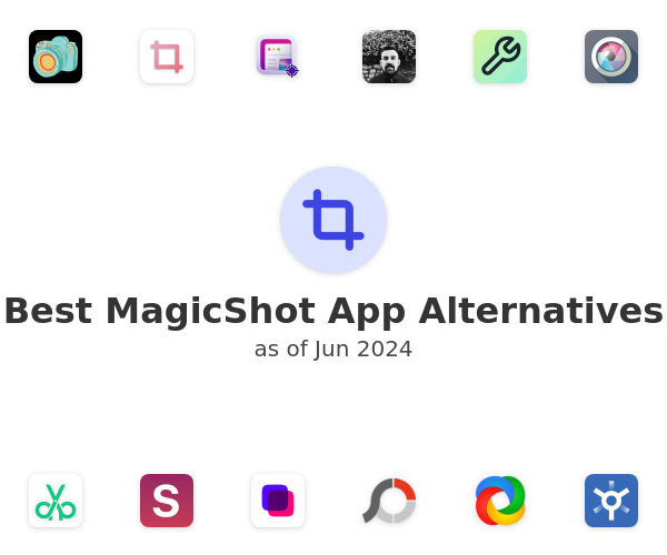 Best MagicShot App Alternatives