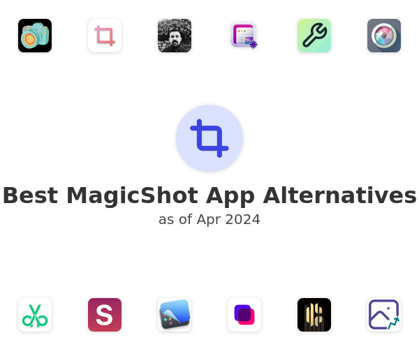 Best MagicShot App Alternatives