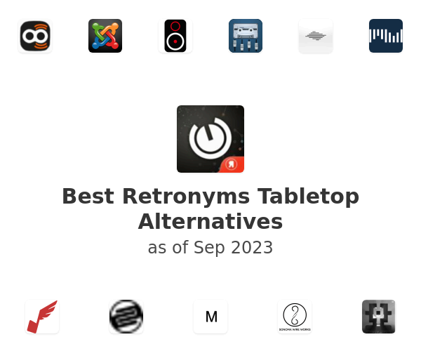 Best Retronyms Tabletop Alternatives