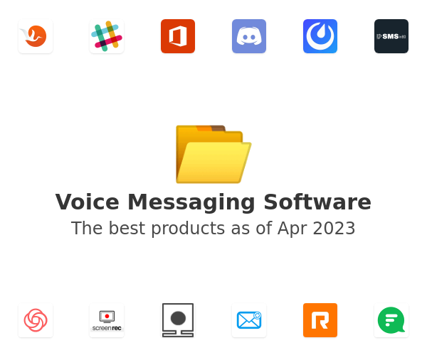 The best Voice Messaging products