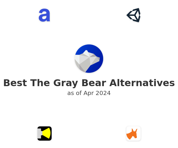 Best The Gray Bear Alternatives