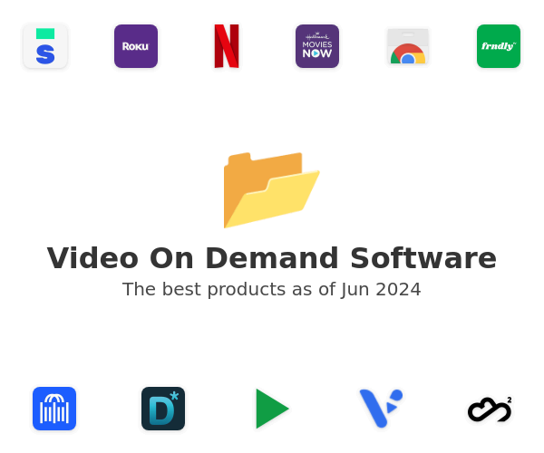 The best Video On Demand products