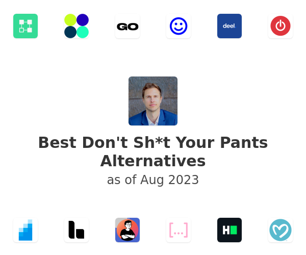 Best Don't Sh*t Your Pants Alternatives