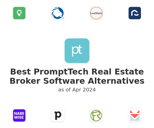 Best PromptTech Real Estate Broker Software Alternatives
