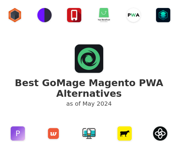 Best GoMage Magento PWA Alternatives