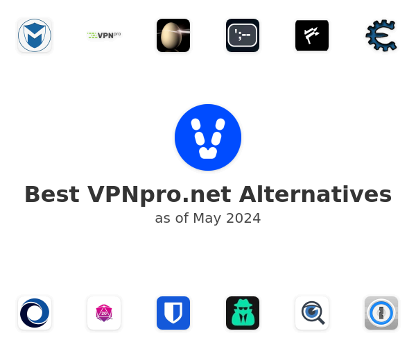 Best VPNpro.net Alternatives