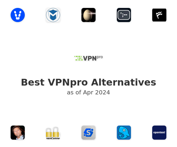 Best VPNpro Alternatives
