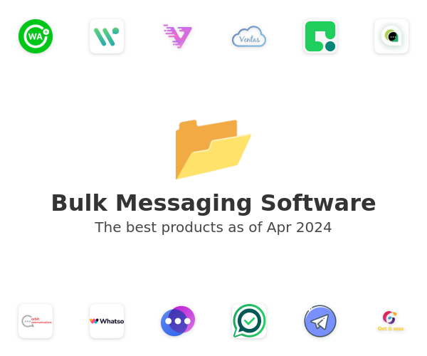 The best Bulk Messaging products