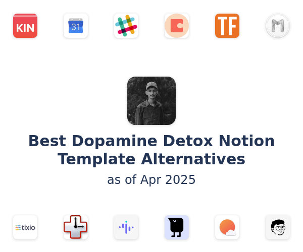Best Dopamine Detox Notion Template Alternatives