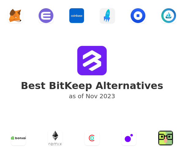 Best BitKeep Alternatives