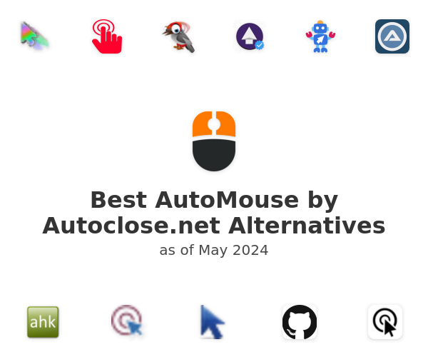Best AutoMouse by Autoclose.net Alternatives