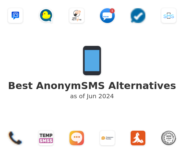 Best AnonymSMS Alternatives
