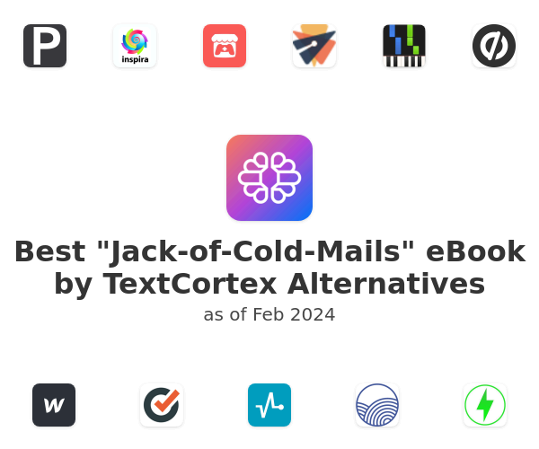 Best "Jack-of-Cold-Mails" eBook by TextCortex Alternatives