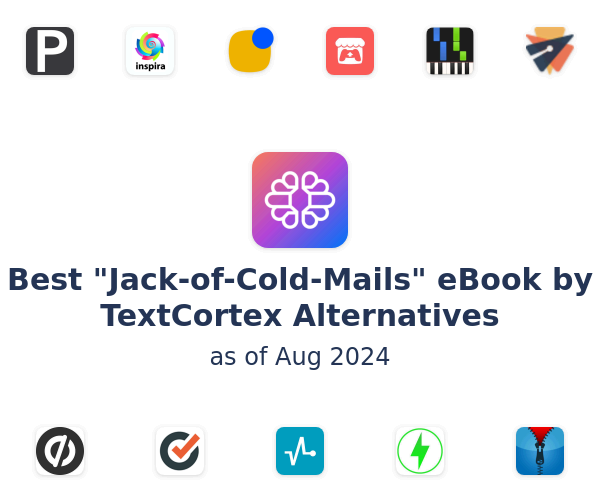 Best "Jack-of-Cold-Mails" eBook by TextCortex Alternatives