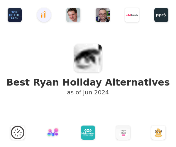 Best Ryan Holiday Alternatives