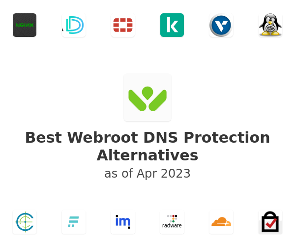 Best Webroot DNS Protection Alternatives