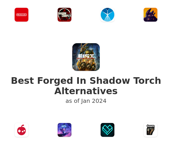 Best Forged In Shadow Torch Alternatives